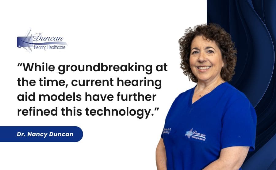 While groundbreaking at the time, current hearing aid models have further refined this technology.