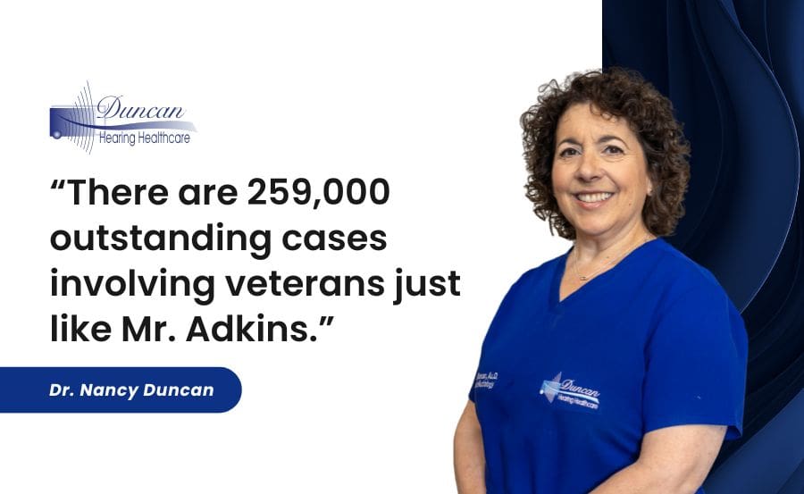 There are 259,000 outstanding cases involving veterans just like Mr. Adkins.