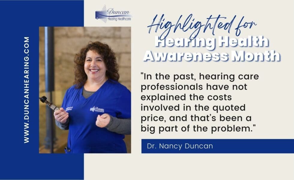 Why Are Hearing Aids So Expensive? Dr. Nancy Provides A Comprehensive